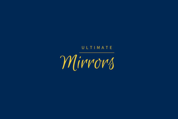 Ultimate Mirrors